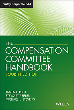 eBook (epub) Compensation Committee Handbook de James F. Reda, Stewart Reifler, Michael L. Stevens