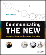E-Book (epub) Communicating The New von Kim Erwin
