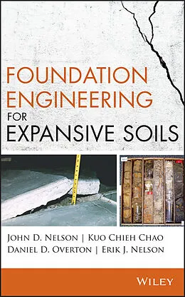 E-Book (pdf) Foundation Engineering for Expansive Soils von John D. Nelson, Kuo Chieh Chao, Daniel D. Overton