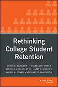 E-Book (pdf) Rethinking College Student Retention von John M. Braxton, William R. Doyle, Harold V. Hartley