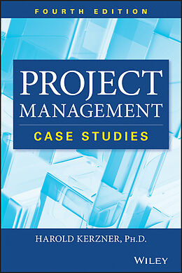 E-Book (pdf) Project Management Case Studies von Harold Kerzner