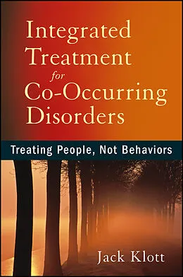 E-Book (pdf) Integrated Treatment for Co-Occurring Disorders von Jack Klott