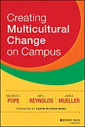 E-Book (epub) Creating Multicultural Change on Campus von Raechele L, Pope, Amy L