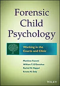E-Book (epub) Forensic Child Psychology von Matthew Fanetti, William T. O?Donohue, Rachel Fondren-Happel