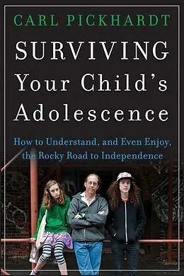 E-Book (epub) Surviving Your Child's Adolescence von Carl Pickhardt