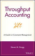 E-Book (epub) Throughput Accounting von Steven M. Bragg