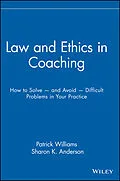 E-Book (epub) Law and Ethics in Coaching von Patrick Williams, Sharon K. Anderson