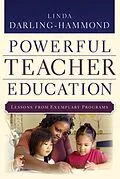 E-Book (epub) Powerful Teacher Education von Linda Darling-Hammond