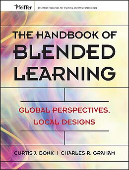 E-Book (epub) Handbook of Blended Learning von Curtis J. Bonk, Charles R. Graham