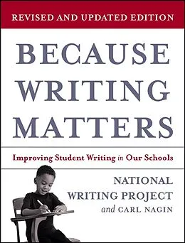 E-Book (epub) Because Writing Matters von Carl Nagin