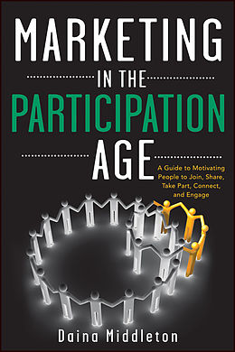 E-Book (pdf) Marketing in the Participation Age von Daina Middleton