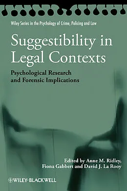 E-Book (pdf) Suggestibility in Legal Contexts von Anne M. Ridley, Fiona Gabbert, David J. La Rooy