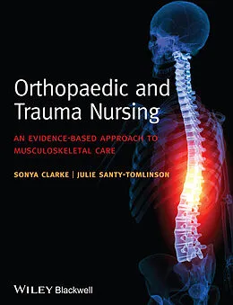 E-Book (pdf) Orthopaedic and Trauma Nursing von Sonya Clarke, Julie Santy-Tomlinson