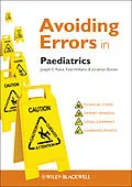 E-Book (epub) Avoiding Errors in Paediatrics von Joseph E. Raine, Kate Williams, Jonathan Bonser