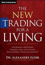 Fester Einband The New Trading for a Living von Alexander Elder