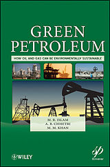 E-Book (pdf) Green Petroleum von M. R. Islam, A. B. Chhetri, M. M. Khan