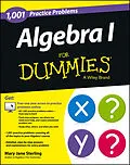 E-Book (pdf) Algebra I: 1,001 Practice Problems For Dummies (+ Free Online Practice) von Mary Jane Sterling