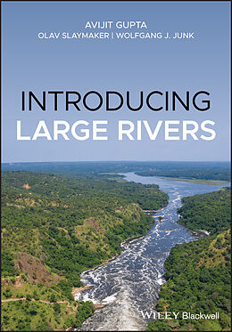 eBook (epub) Introducing Large Rivers de Avijit Gupta