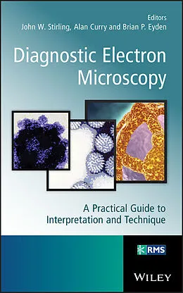 E-Book (pdf) Diagnostic Electron Microscopy von John Stirling, Alan Curry, Brian Eyden