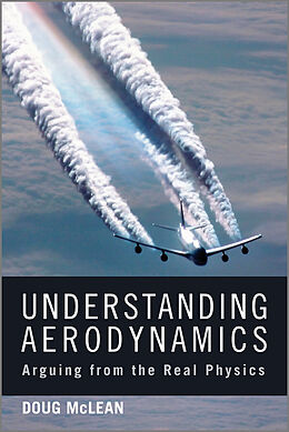eBook (epub) Understanding Aerodynamics de Doug McLean