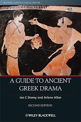 eBook (epub) Guide to Ancient Greek Drama de Ian C. Storey, Arlene Allan