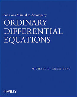 E-Book (pdf) Solutions Manual to Accompany Ordinary Differential Equations von Michael D. Greenberg