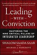 E-Book (pdf) Leading with Conviction von Shalom Saada Saar, Michael J. Hargrove