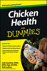 eBook (pdf) Chicken Health For Dummies de Julie Gauthier, Rob Ludlow