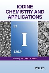 Livre Relié Iodine Chemistry and Applications de Kaiho Tatsuo