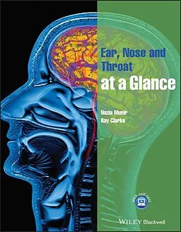E-Book (pdf) Ear, Nose and Throat at a Glance von Nazia Munir, Ray Clarke
