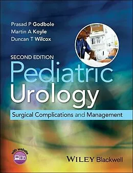 E-Book (epub) Pediatric Urology von Prasad P. Godbole, Martin A. Koyle, Duncan T. Wilcox