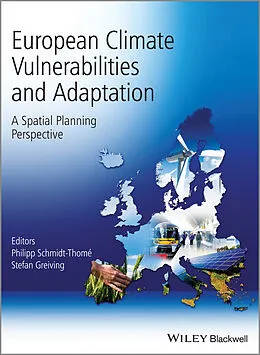 E-Book (epub) European Climate Vulnerabilities and Adaptation von Philipp Schmidt-Thome, Stefan Greiving