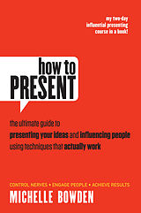 E-Book (pdf) How to Present von Michelle Bowden