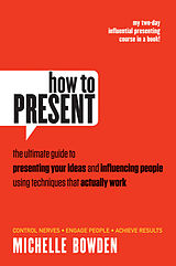 E-Book (epub) How to Present von Michelle Bowden