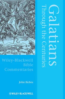 E-Book (pdf) Galatians Through the Centuries von John Riches