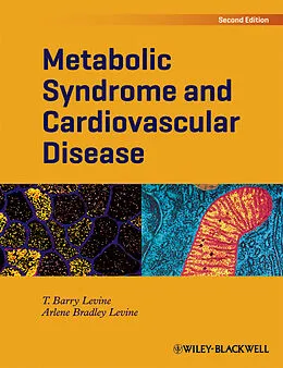 E-Book (pdf) Metabolic Syndrome and Cardiovascular Disease von T. Barry Levine, Arlene Bradley Levine