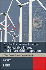 eBook (epub) Control of Power Inverters in Renewable Energy and Smart Grid Integration de Qing-Chang Zhong, Tomas Hornik