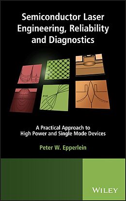 E-Book (pdf) Semiconductor Laser Engineering, Reliability and Diagnostics von Peter W. Epperlein