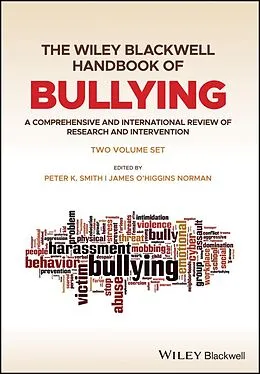 E-Book (pdf) The Wiley Blackwell Handbook of Bullying von Peter K. Smith, James O'Higgins Norman