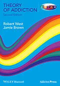 E-Book (pdf) Theory of Addiction von Robert West, Jamie Brown