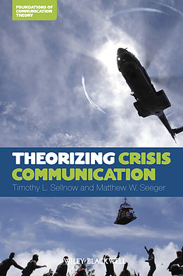 E-Book (pdf) Theorizing Crisis Communication von Timothy L. Sellnow, Matthew W. Seeger