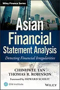 E-Book (epub) Asian Financial Statement Analysis von ChinHwee Tan, Thomas R. Robinson