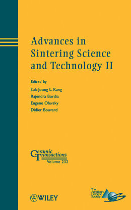 E-Book (pdf) Advances in Sintering Science and Technology II von Suk-Joong L. Kang, Rajendra Bordia, Eugene A. Olevsky