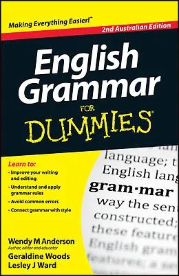 E-Book (pdf) English Grammar For Dummies von Wendy M. Anderson, Geraldine Woods, Lesley J. Ward