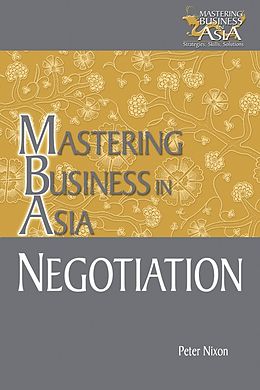 eBook (epub) Negotiation Mastering Business in Asia de Peter Nixon