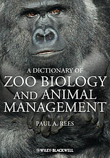 eBook (epub) Dictionary of Zoo Biology and Animal Management de Paul A. Rees