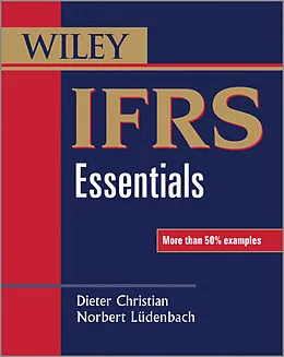 E-Book (epub) IFRS Essentials von Dieter Christian, Norbert Lüdenbach