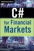 E-Book (epub) C# for Financial Markets von Daniel J. Duffy, Andrea Germani