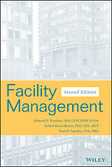 E-Book (pdf) Facility Management von Edmond P. Rondeau, Robert Kevin Brown, Paul D. Lapides