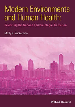 E-Book (epub) Modern Environments and Human Health von Molly K. Zuckerman